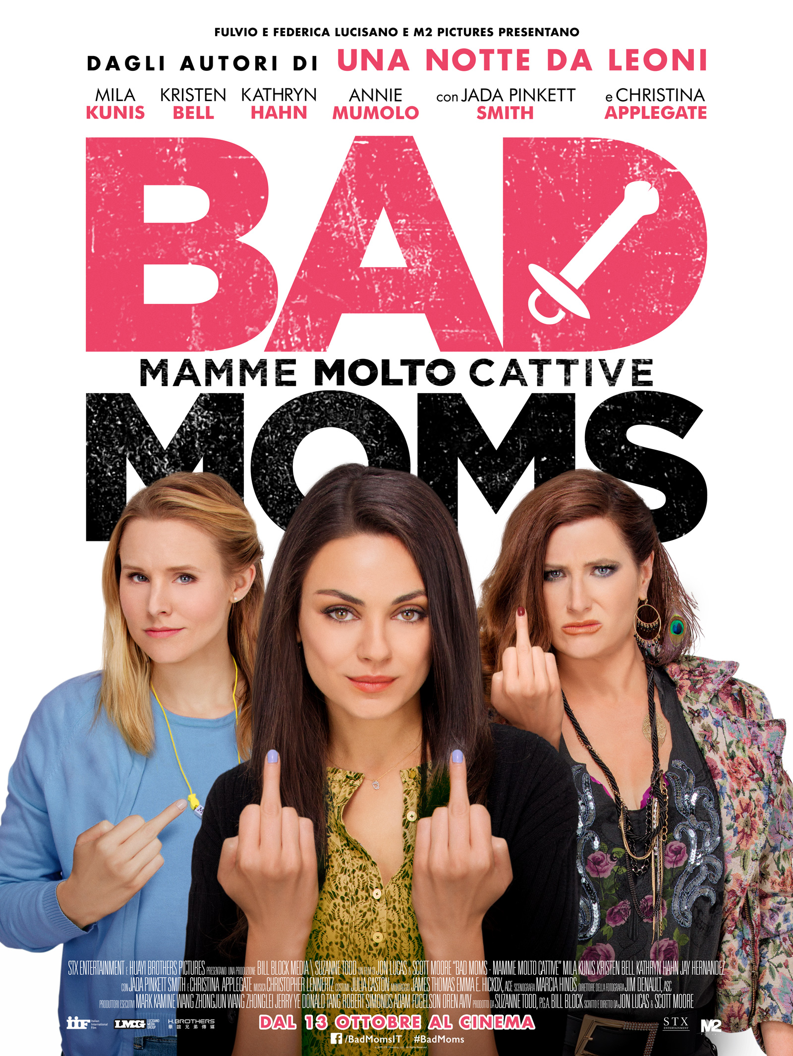 Poster senza censure di “Bad Moms – Mamme molto cattive” dal 13 ottobre al cinema