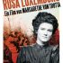 Rosa Luxemburg: proiezione e lezione di cinema con Margarethe von Trotta alla Casa del Cinema