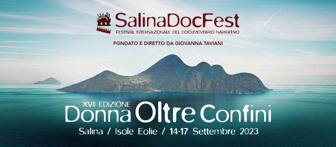 Salina Doc Fest: dal 13 al 17 settembre la XVII edizione “Donna Oltre Confini”